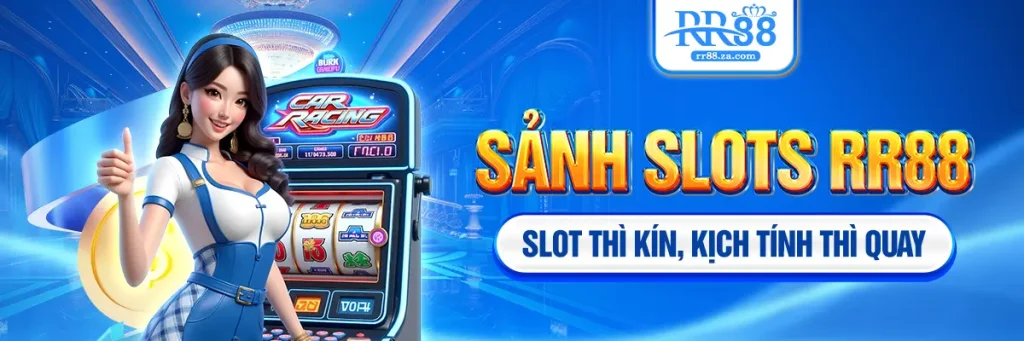 sảnh slot rr88